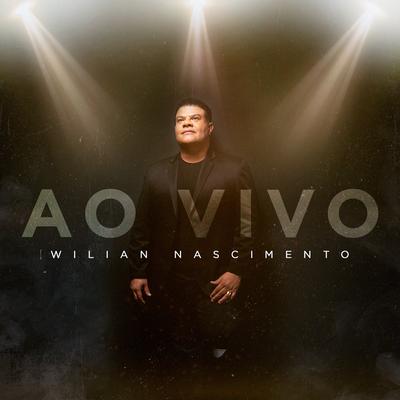  Wilian Nascimento (Ao Vivo)'s cover