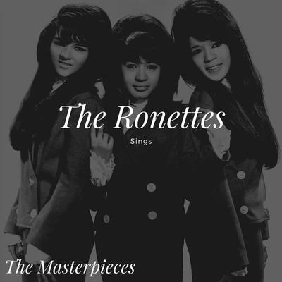 The Ronettes Sings - the Masterpieces's cover