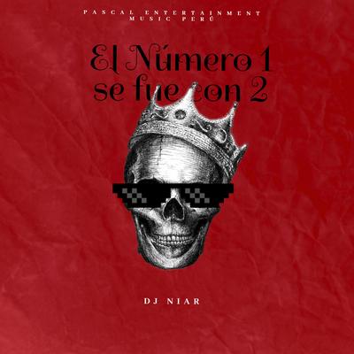 El Número 1 Se Fue Con 2's cover