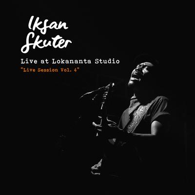 Live at Lokananta Studio (Live  Session, Vol. 4) (Live at Lokananta)'s cover