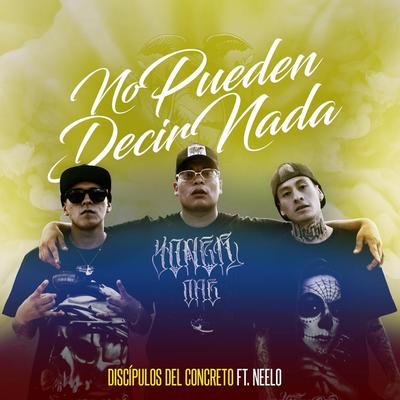 No Me Pueden Decir Nada (feat. Neelo)'s cover