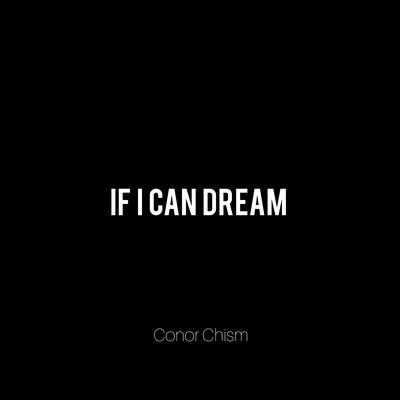 If I Can Dream's cover