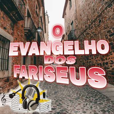 O Evangelho dos Fariseus's cover