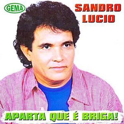 A Ciganinha By Sandro Lucio's cover