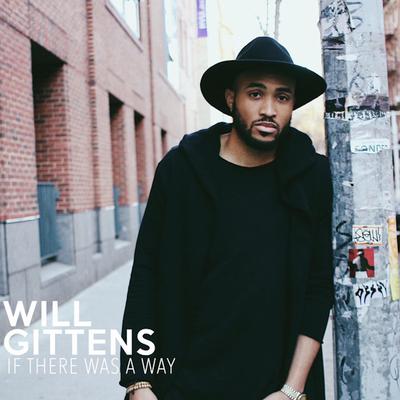 If There Was a Way By Will Gittens's cover