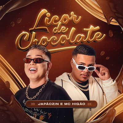 Licor de Chocolate By Japãozin, Mc Higão's cover