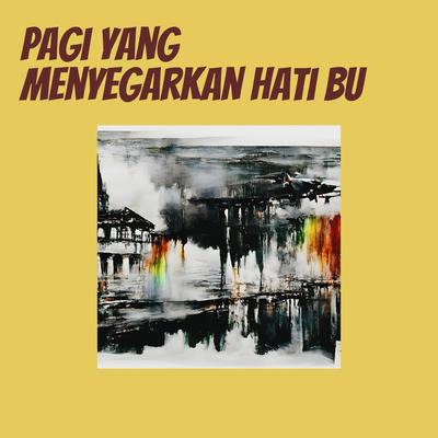 Pagi Yang Menyegarkan Hati Bu's cover