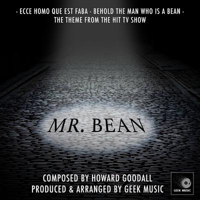 Ecce Homo Que Est Faba (From "Mr Bean")'s cover