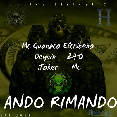 ANDO RIMAND0 (Mc Guanaco-Deybin 420-Joker Mc)'s cover