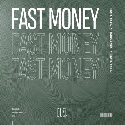 Fast Money By Thvndex, Snrs's cover