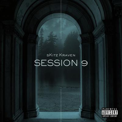 Session 9 By sKitz Kraven's cover