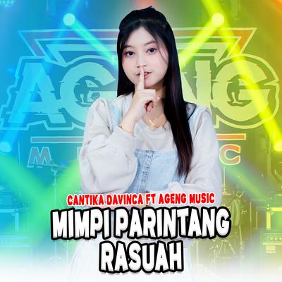 Mimpi Parintang Rasuah By Cantika Davinca, Ageng Music's cover
