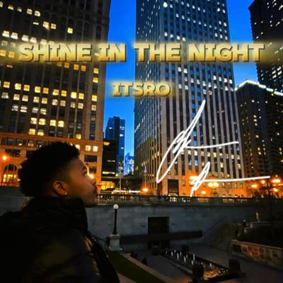 Shine In The Night By ItsRo's cover