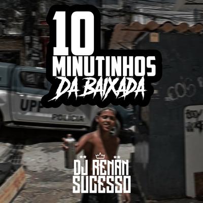 10 MINUTINHOS DA BAIXADA's cover