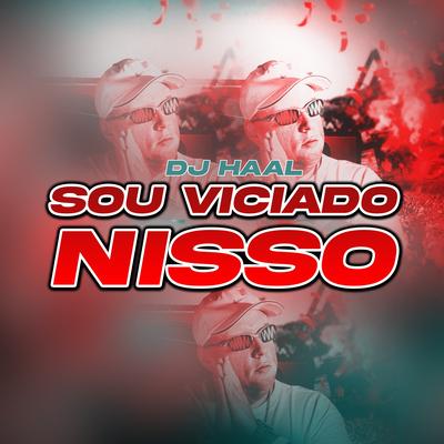 Sou Viciado Nisso's cover