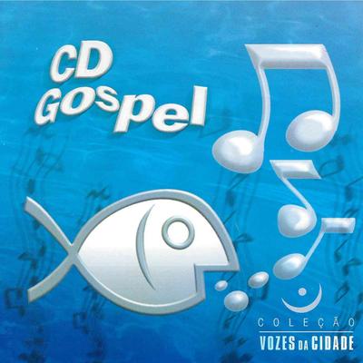 Coleção Vozes da Cidade (Gospel)'s cover