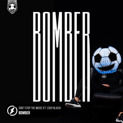 Don't Stop The Music By Bomber, Eddy Black's cover