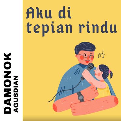 AKU DITEPIAN RINDU's cover