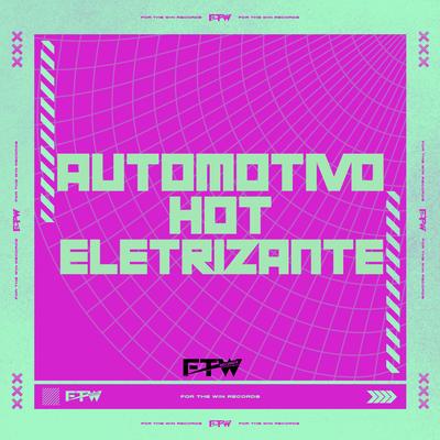 Automotivo Hot Eletrizante's cover