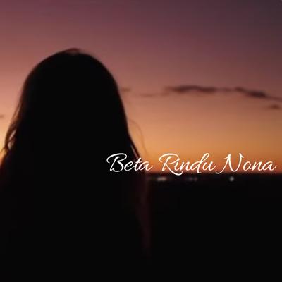 Beta Rindu Nona's cover
