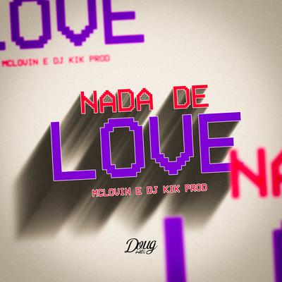 Nada De Love's cover