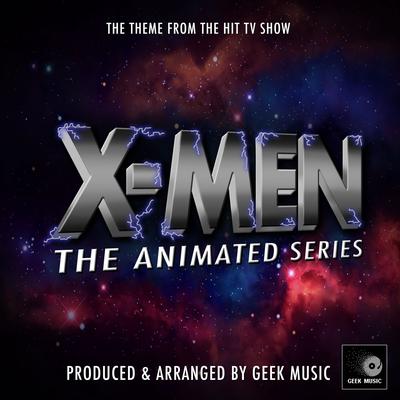 X-Men The Animated Series Main Theme (From "X-Men The Animated Series")'s cover