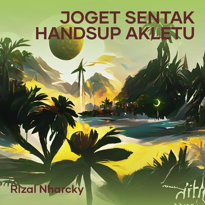 Joget Sentak Handsup Akletu's cover