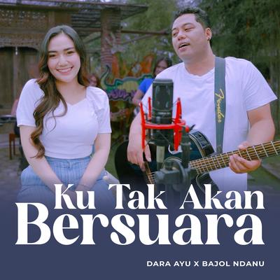 Ku Tak Akan Bersuara's cover