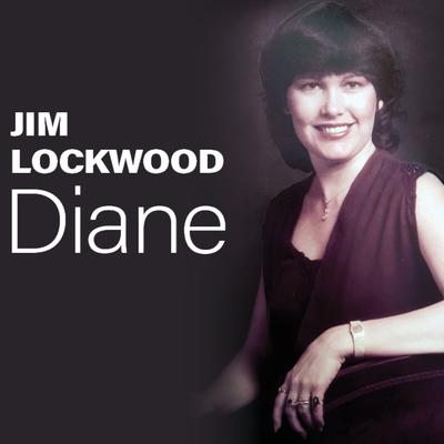 Diane By Jim Lockwood's cover