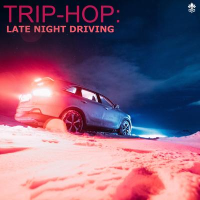 Trip-Hop: Late Night Driving's cover