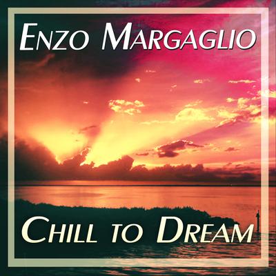 Chill to Dream's cover