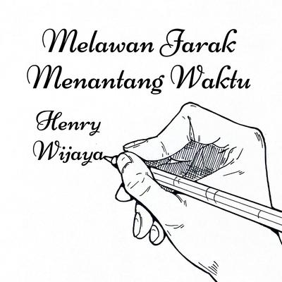 Melawan Jarak Menantang Waktu's cover