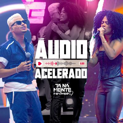 Áudio Acelerado (Ao Vivo)'s cover
