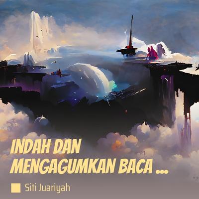 Indah Dan Mengagumkan Bacaan Quran's cover