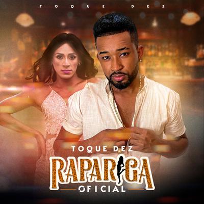 Rapariga Oficial By Toque Dez's cover