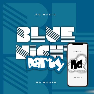 Blue Night Party (B.N.P)'s cover