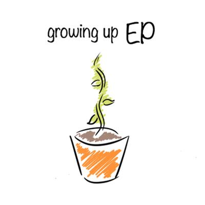 Growing Up EP's cover