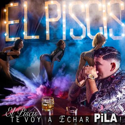 Tu Amiguita Dice By El Piscis's cover