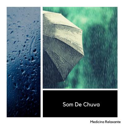Chuva Caindo By Medicina Relaxante's cover