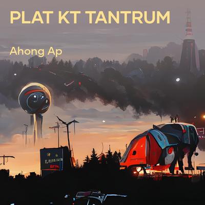 Plat Kt Tantrum's cover