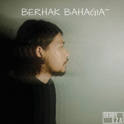 Berhak Bahagia's cover