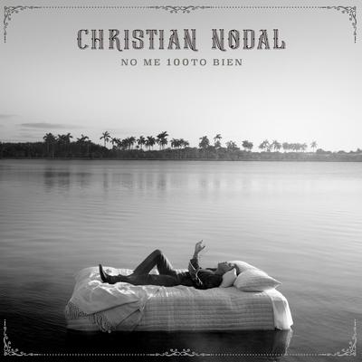 No Me 100to Bien By Christian Nodal's cover