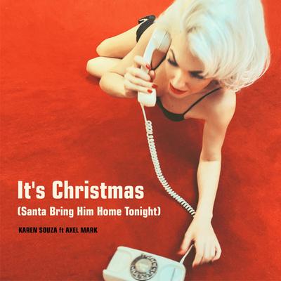 It's Christmas  (Santa Bring Him Home Tonight)'s cover