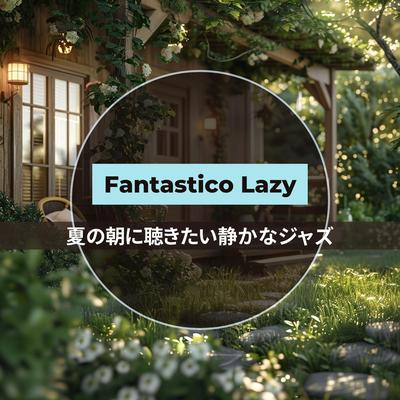 Fantastico Lazy's cover