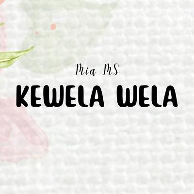 Kewela Wela's cover