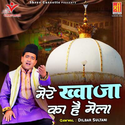Mere Khwaja Ka Hai Mela's cover