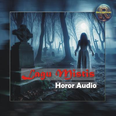 Lagu Mistis Horor Audio's cover