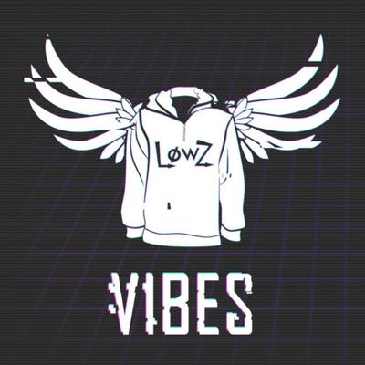 Vibe By lowz's cover