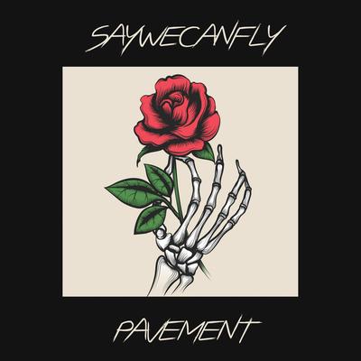 Pavement By SayWeCanFly's cover