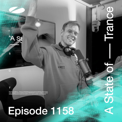 ASOT 1158 - A State of Trance Episode 1158's cover